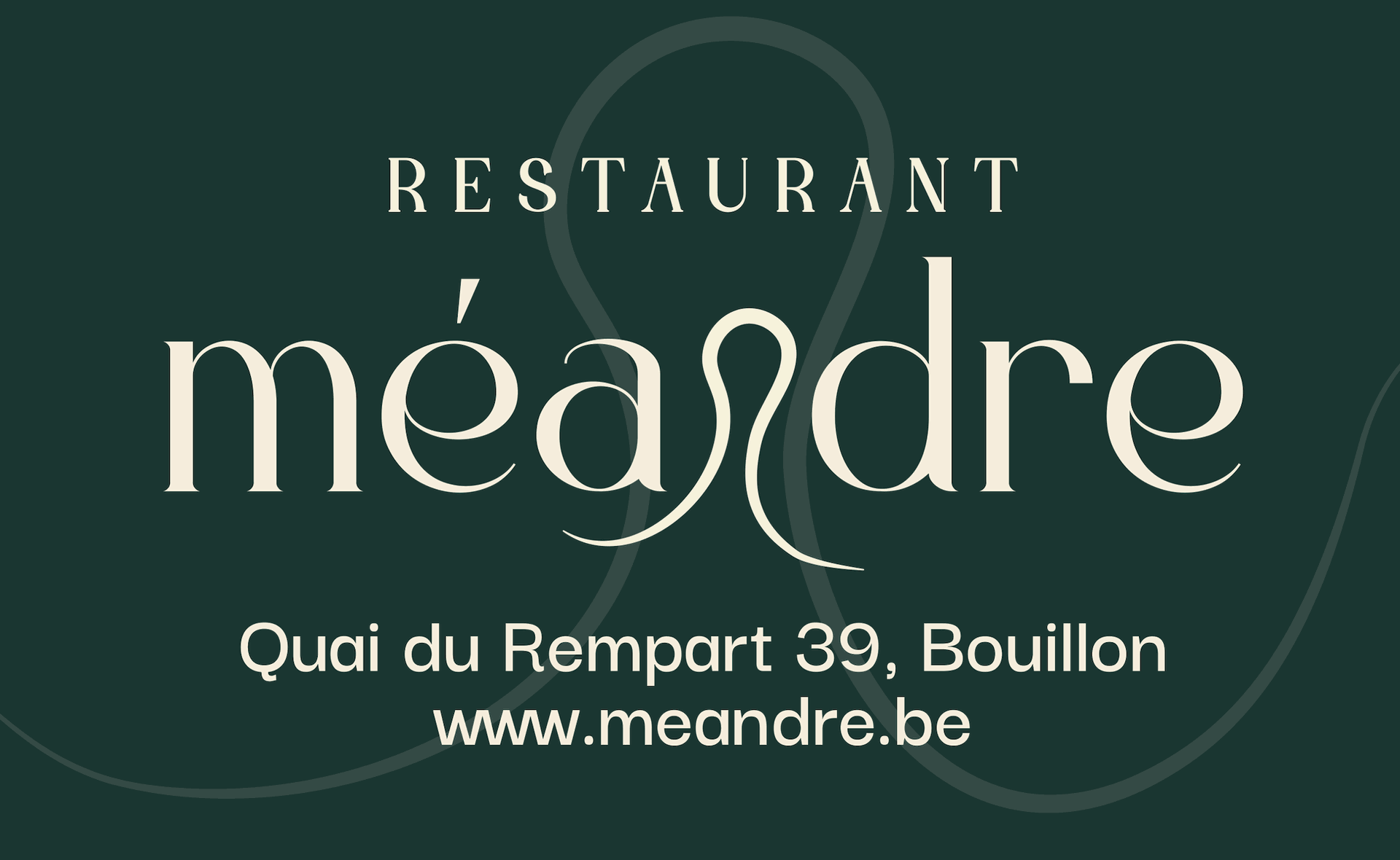 Restaurant le Méandre - House of Bouillon